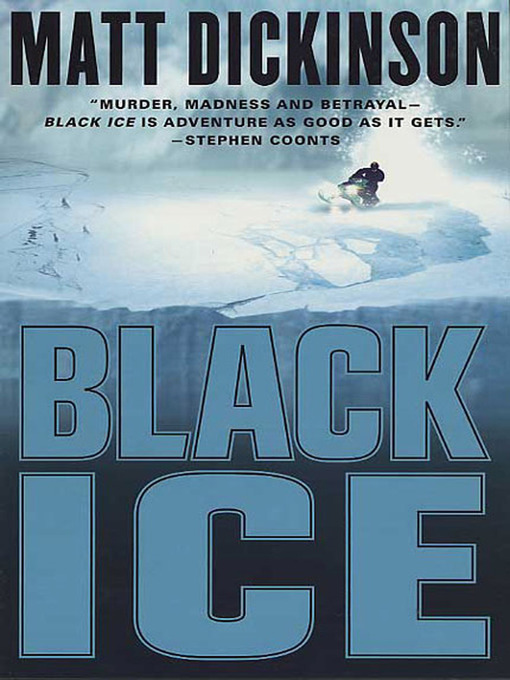 Title details for Black Ice by Matt Dickinson - Available